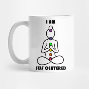 I am self centered Mug